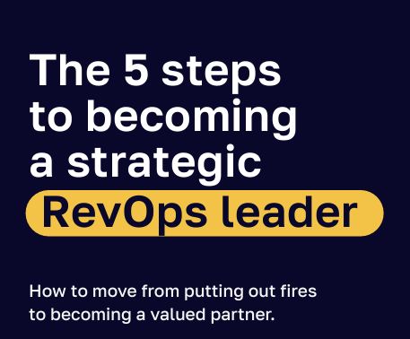 Cover photo for The 5 Steps to Becoming a Strategic RevOps Leader
