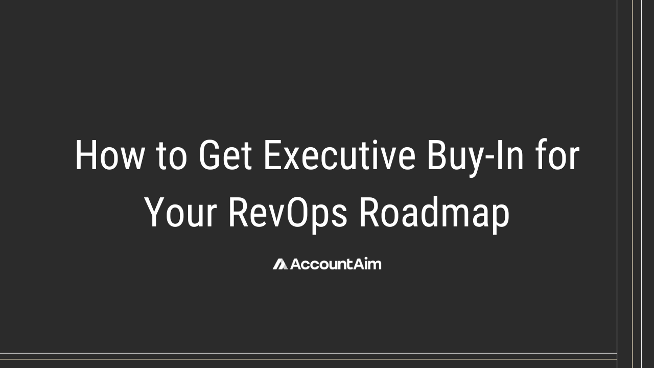Executive Buy-In for RevOps Roadmap