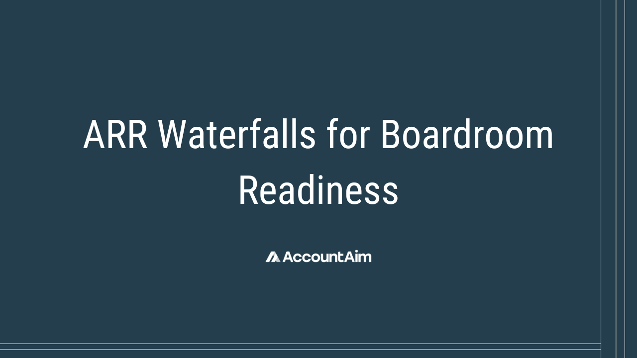 ARR Waterfalls for Boardroom Readiness