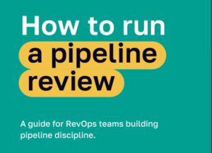 How to run a pipeline review